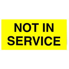 NOT IN SERVICE - Yellow Background Black Text - MAG132