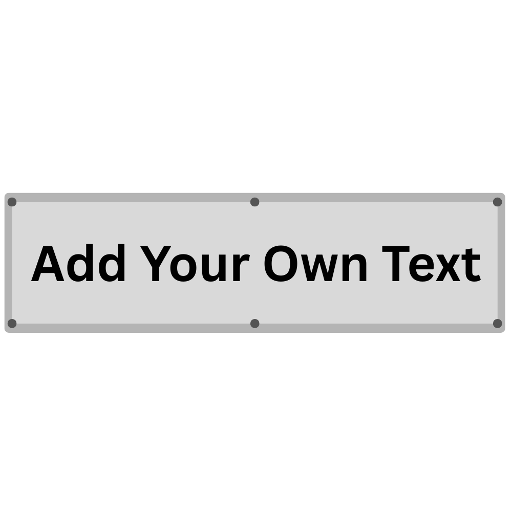 Supplementary Panel - Highways Sign - Custom Text