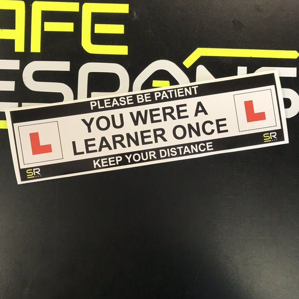 245mm Sticker - You Were a Learner Once  - ST24569