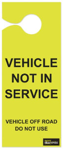 VOR – Vehicle Off Road Sign / Hanger – Do Not Use – Safe Response UK