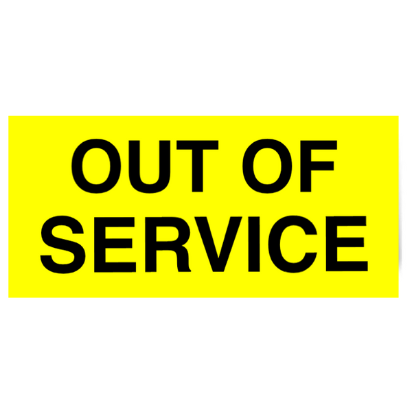 OUT OF SERVICE - Yellow Background Black Text - MAG227