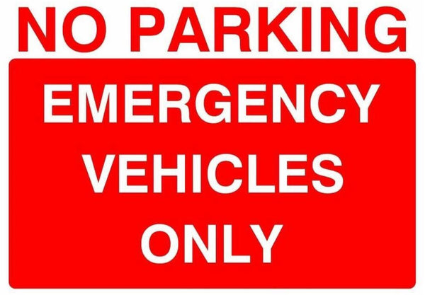 Sign A4 PARKING EMERGENCY VEHICLES ONLY